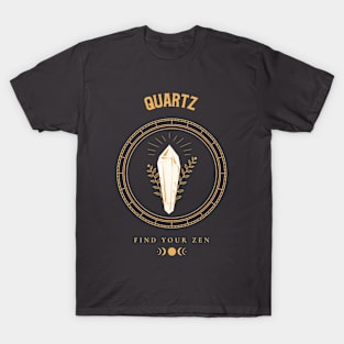 Quartz Crystals Positive Energy Zen T-Shirt